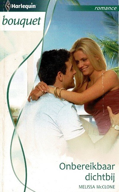 Bouquet 3381: Onbereikbaar dichtbij / Melissa McClone