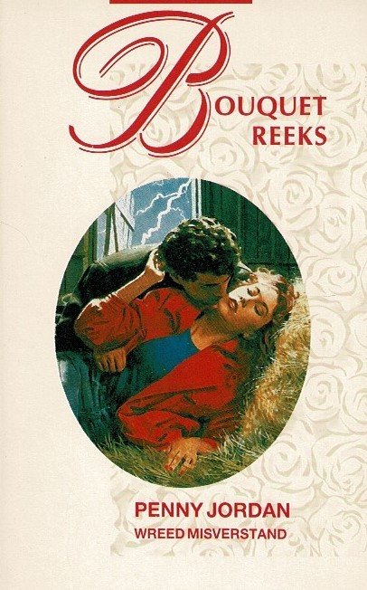 Bouquet 1098: Wreed misverstand / Penny Jordan
