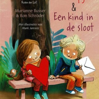 Ik ben op jou & Een kind in de sloot (Koen en Lot) / Marianne Busser & Ron Schröder (AVI M3-E3; harde kaft)