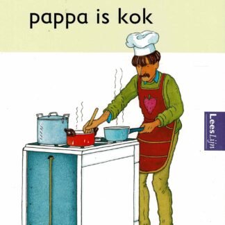 pappa is kok / Leeslijn (AVI Start; harde kaft)