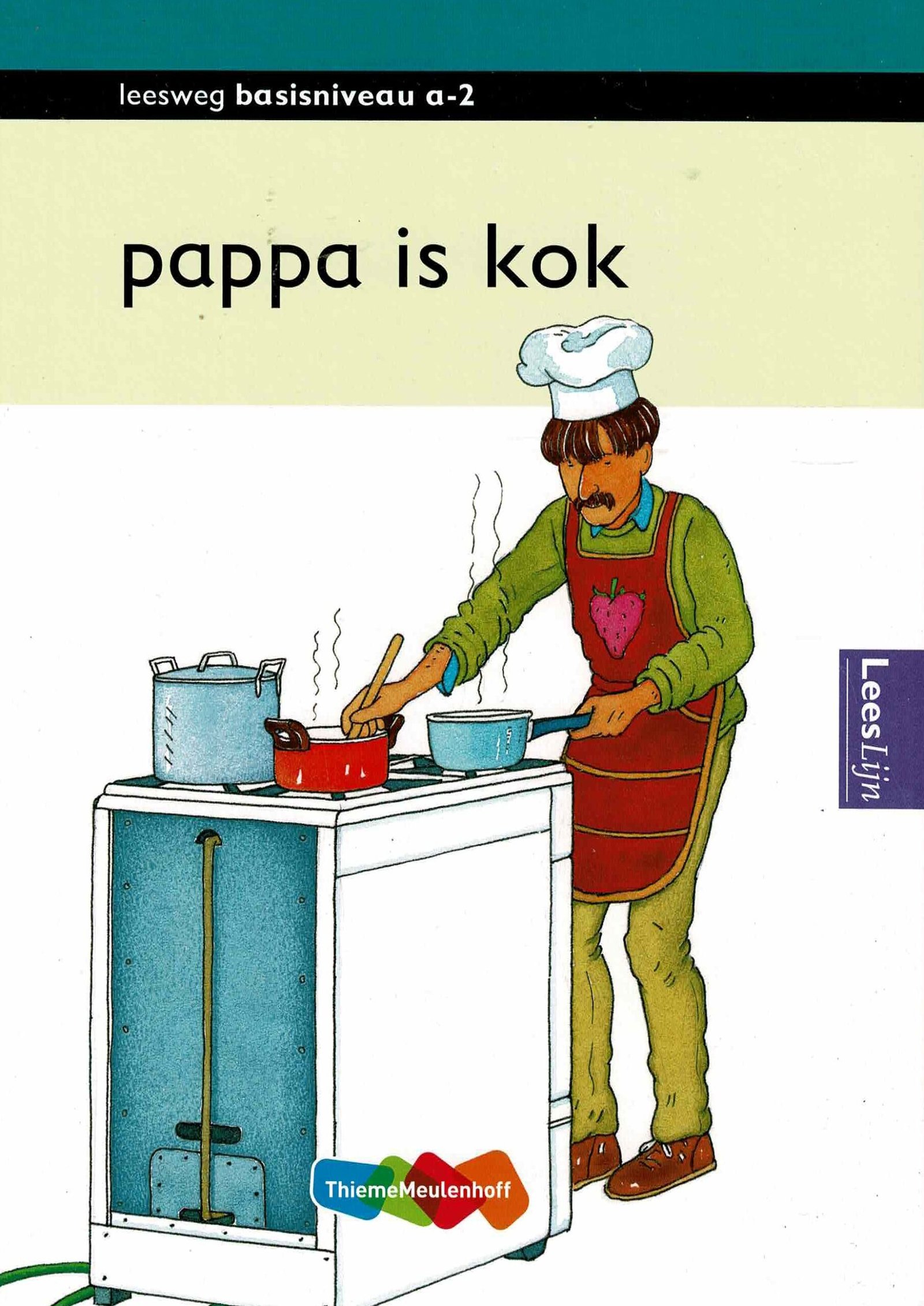 pappa is kok / Leeslijn (AVI Start; harde kaft)