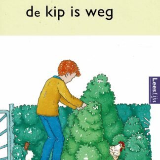 de kip is weg / Leeslijn (AVI Start - M3; harde kaft)