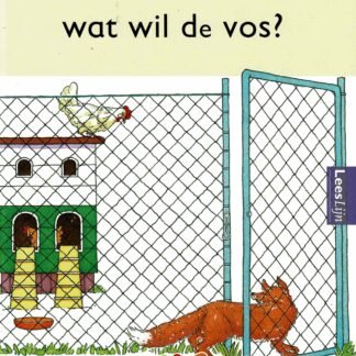 wat wil de vos? / Leeslijn (AVI M3; harde kaft)