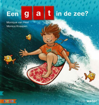 een gat in de zee? Monique van Hest (AVI M3; harde kaft)