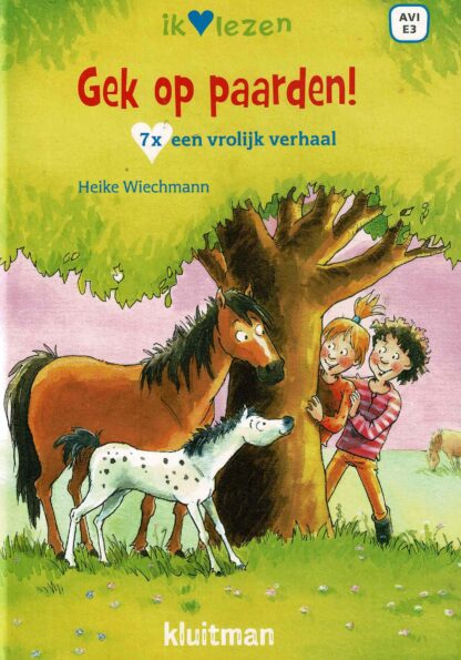 Gek op paarden / Heike Wiechmann (AVI E3; harde kaft)
