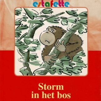 Storm in het bos / Isabel Versteeg (AVI E3; harde kaft)