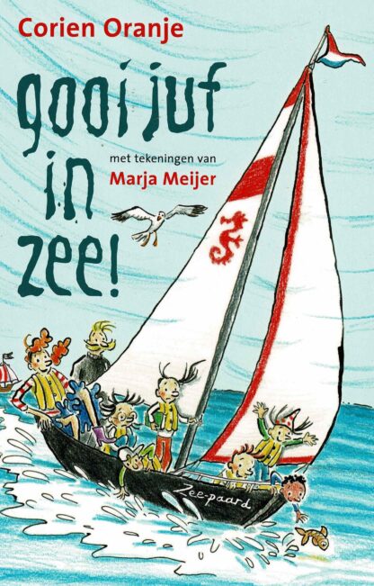 gooi juf in zee! / Corien Oranje (AVI M3; harde kaft)