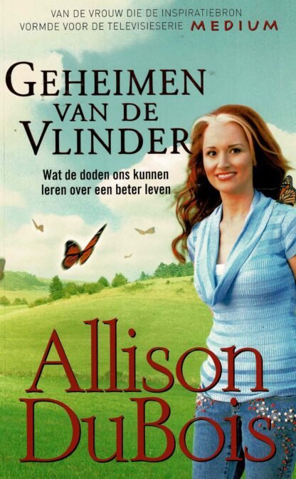 Geheimen van de vlinder / Allison Dubois (zachte kaft)