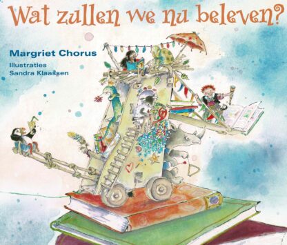 Wat zullen we nu beleven? / Margriet Chorus (harde kaft)
