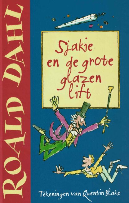 Sjakie en de grote glazen lift / Roald Dahl (AVI E5; harde kaft)