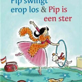 Pip swingt erop los / Pip is een ster / Vivian den Hollander (AVI M4; Harde kaft)