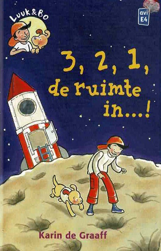 3, 2, 1, de ruimte in...! / Karin de Graaff (AVI E4; Harde kaft)
