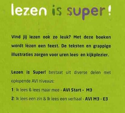 Lezen is super! Ik lees een zin ; Ik lees een verhaal / Marion van de Coolwijk (AVI M3 - E3; Harde kaft) - Afbeelding 2