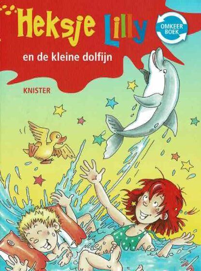 Heksje Lilly en de kleine dolfijn; en het ijsbeertje  / Knister (AVI E4; Zachte kaft)