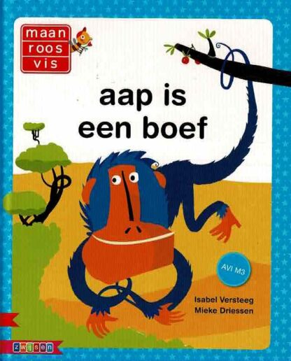 aap is een boef / Isabel Versteeg (AVI Start - M3 ; Harde kaft)