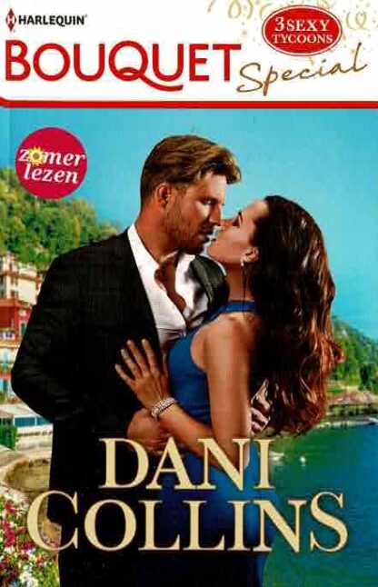 Bouquet Special 30: Verboden hartstocht ; Oneindige passie ; Nacht vol extase / Dani Collins