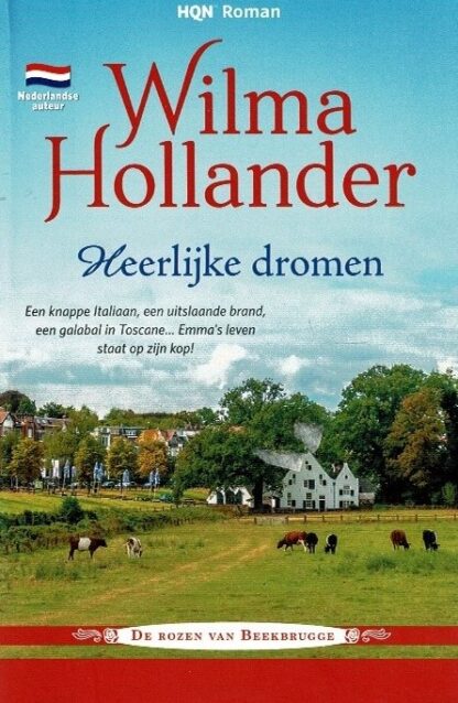 HQN Roman 228: Heerlijke dromen / Wilma Hollander