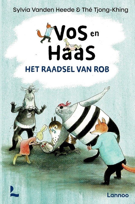 Vos en Haas: Het raadsel van Rob / Sylvia Vanden Heede (Harde kaft ; AVI E3)