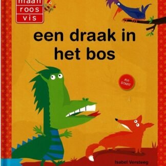 een draak in het bos / Isabel Versteeg (AVI Start ; harde kaft)