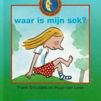 waar is mijn sok? / Frank Smulders (AVI Start ; harde kaft)