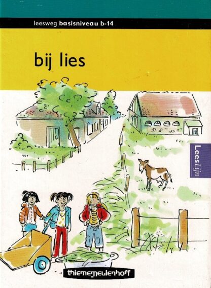 bij lies / leesweg b-14 (AVI Start ; harde kaft)
