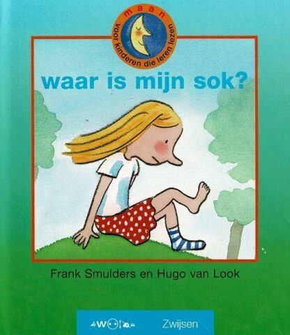 waar is mijn sok? / Frank Smulders (AVI Start ; harde kaft)
