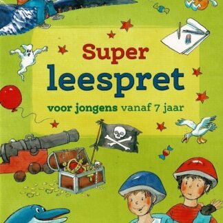 Super leespret voor jongens vanaf 7 jaar: 23 verhalen in 1 band (Harde kaft ; AVI E4)