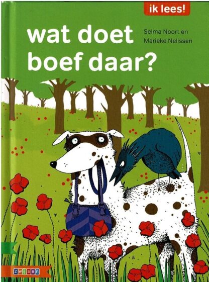 wat doet boef daar? / Selma Noort (AVI Start ; harde kaft)