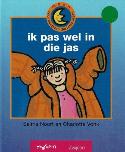 ik pas wel in die jas / Selma Noort (AVI Start ; Harde kaft)