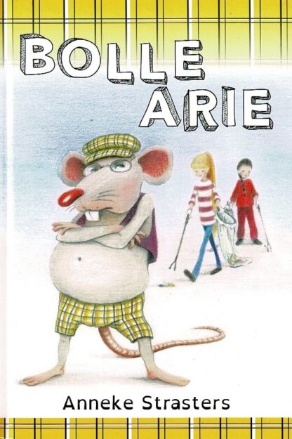 Bolle Arie / Anneke Strasters (AVI E4 ; Harde kaft)