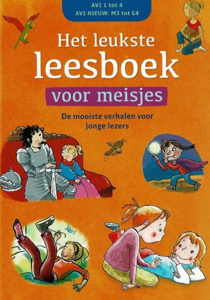 Het leukste leesboek voor meisjes; 6 boeken in 1 band (AVI M3 tot E4; Harde kaft)