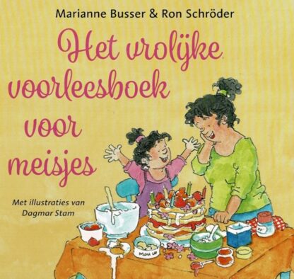 Het vrolijke voorleesboek voor meisjes / Marianne Busser (Harde kaft)