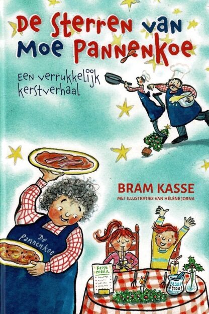 De sterren van Moe Pannenkoe / Bram Kasse (AVI E5 - E6 ; Harde kaft)