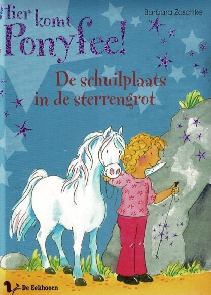 Hier komt Ponyfee! / Barbara Zoschke (AVI E4 - M5 ; Harde kaft)