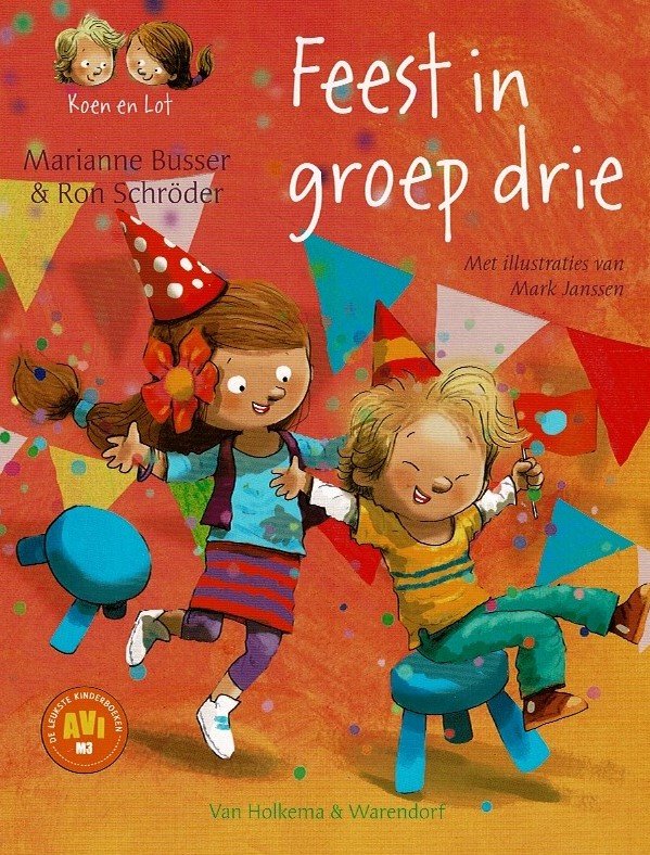 Feest in groep drie / Marianne Busser (AVI M3 ; Harde kaft)