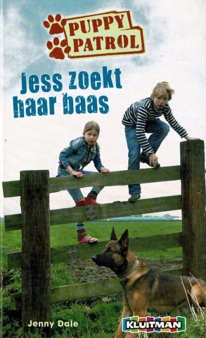 Puppy Patrol: Jess zoekt haar baas / Jenny Dale (AVI E5-E6 ; Harde kaft)