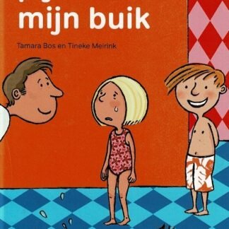 pijn in mijn buik / Tamara Bos (AVI M3 ; Harde kaft)