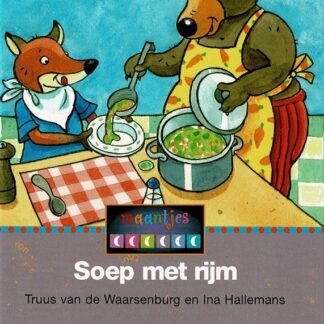 Soep met rijm / Truus van de Waarsenburg