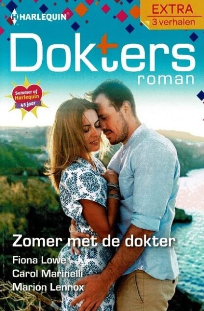 Dokters Roman Extra 3 verhalen 151: Zomer met de dokter: Zomerse dromen / Fiona Lowe ; Verleidelijke dokter / Carol Marinelli ; Kiezen voor liefde / Marion Lennox