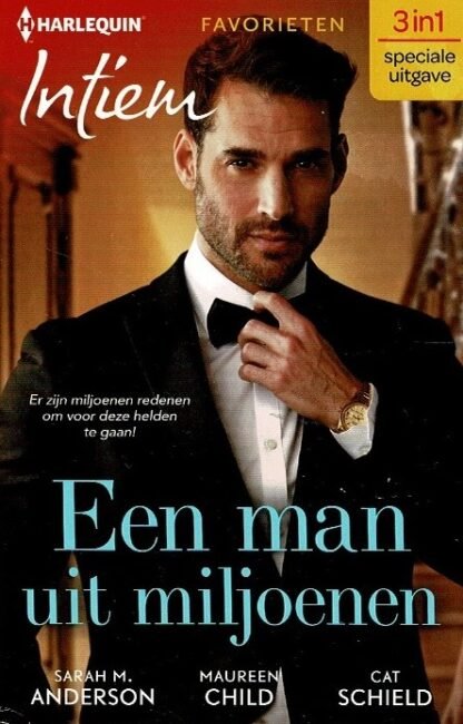 Intiem Favorieten Speciale Uitgave 27: Een man uit miljoenen / Sarah M. Anderson / Maureen Child / Cat Schield