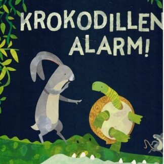 Krokodillen alarm! / Jonny Lambert (Harde kaft)
