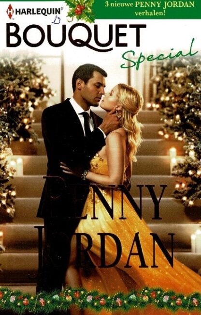 Bouquet Special: Penny Jordan: Dromen van een witte kerst / Veel zoeter dan wraak / Passie onder de sterren