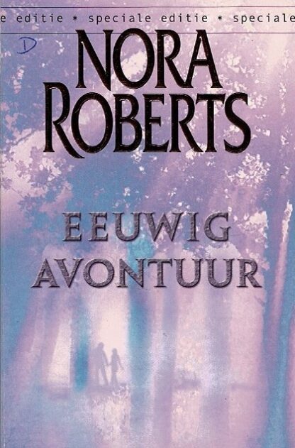 Eeuwig avontuur / Nora Roberts