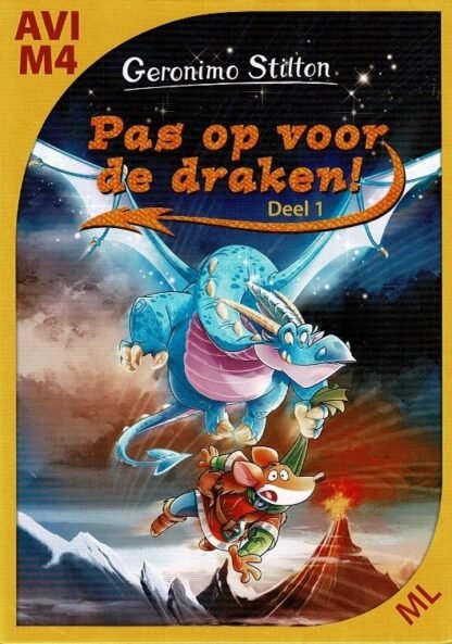 Pas op voor de draken! / G. Stilton (AVI M4 ; Harde kaft)