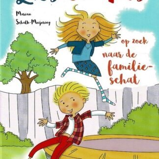 Lies en Ties op zoek naar de familieschat / Marian Schalk-Meijering (AVI E4 ; Harde kaft)