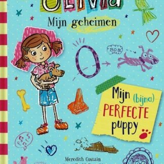 Olivia Mijn geheimen: Mijn (bijna) perfecte puppy / Meredith Costain (AVI E4 ; Harde kaft)