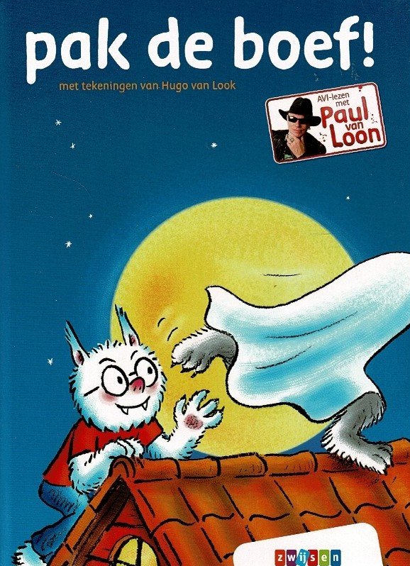 pak de boef! / Paul van Loon (AVI Start ; Harde kaft)