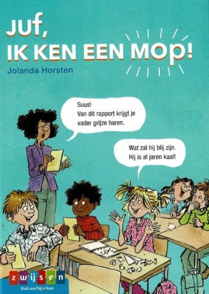 Juf, ik ken een mop! / Jolanda Horsten (AVI M5 - E5 ; Harde kaft)