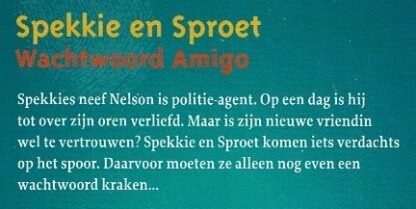 Spekkie en Sproet: Wachtwoord Amigo / Vivian den Hollander (AVI E5 ; Harde kaft) - Afbeelding 2
