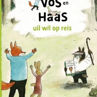 Vos en Haas: Uil wil op reis / Sylvia Vanden Heede (AVI M3 ; Harde kaft)